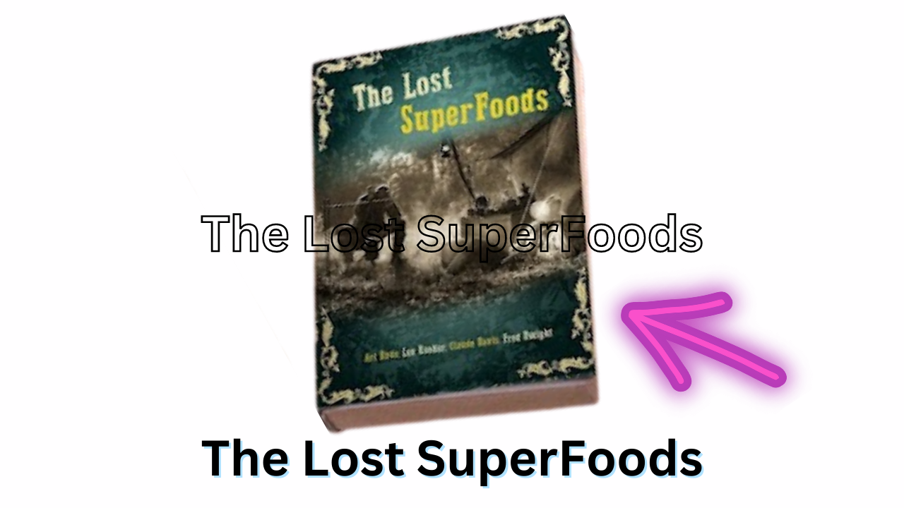 the lost superfoods book