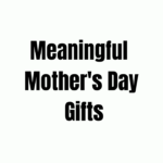 Unlock the Power of Mother’s Day: Celebrate with Meaningful Gifts & Heartfelt Messages