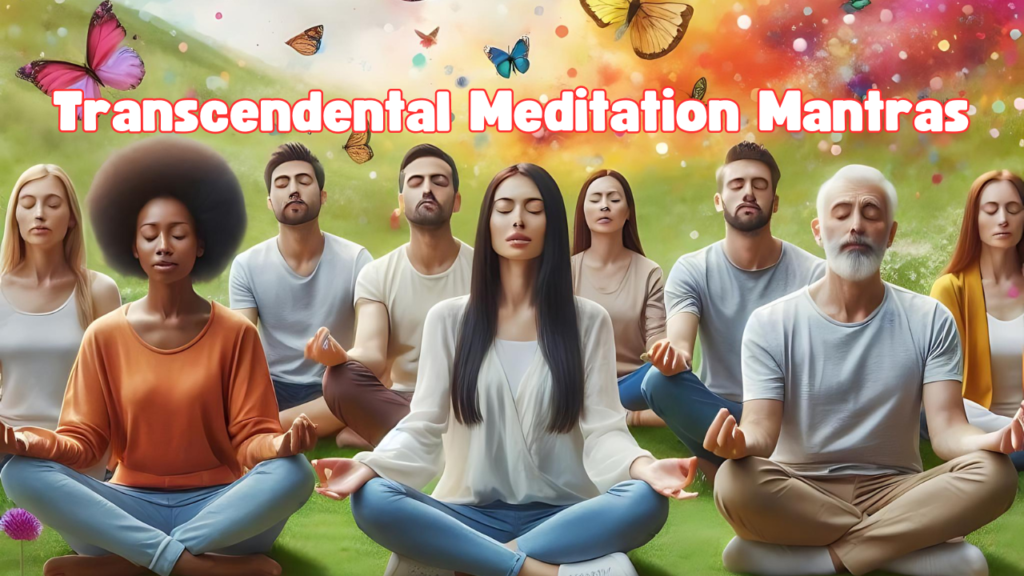 Transcendental Meditation Mantras