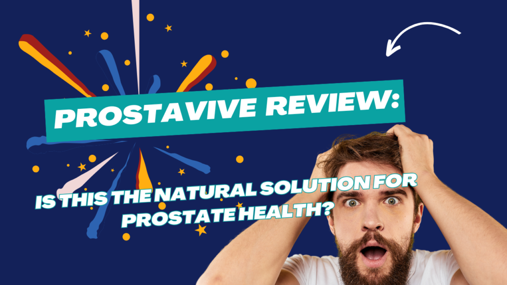 Prostavive Review