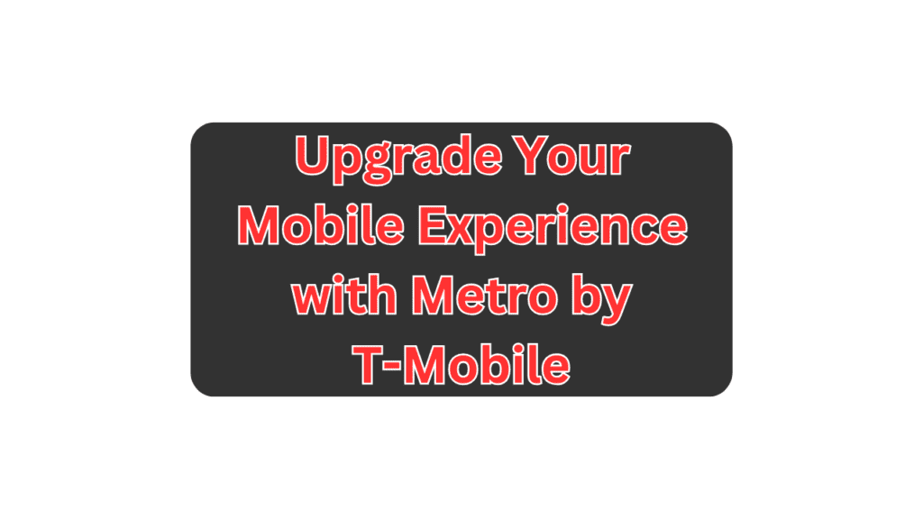 metro t-mobile